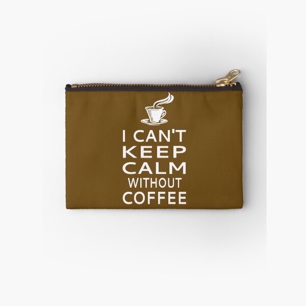 Item preview, I Can't keep Calm Without Coffee designed and sold by coolfuntees.