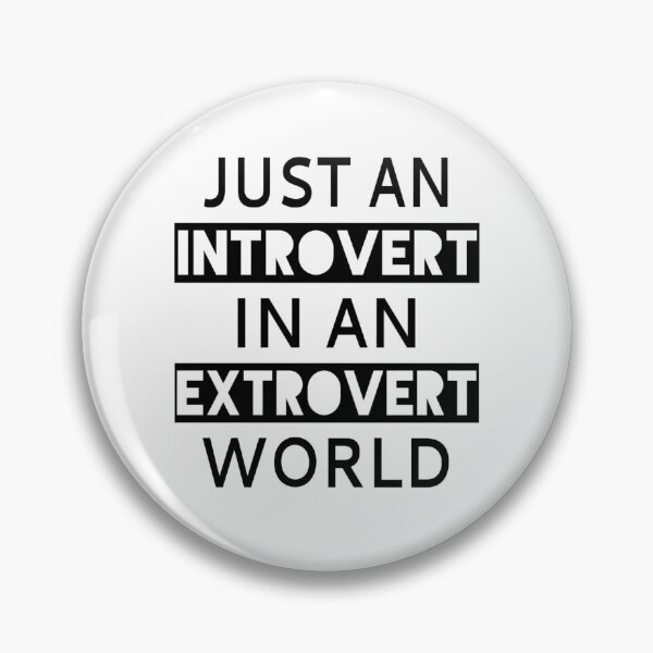 Item preview, Just An Introvert In An Extrovert World designed and sold by coolfuntees.