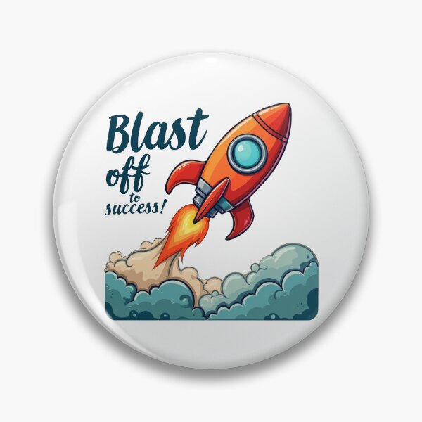 Item preview, Blast Off To Success – Ignite Your Ambition designed and sold by Blok45.