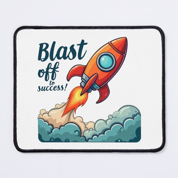 Item preview, Blast Off To Success – Ignite Your Ambition designed and sold by Blok45.