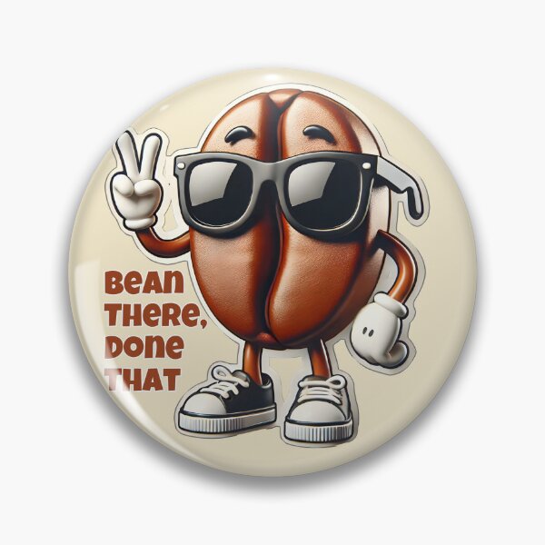 Item preview, Bean There, Done That – Funny Coffee Lover Design designed and sold by Dantin.