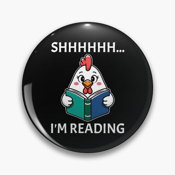 Item preview, Shh I'm Reading Book Reading Chicken Funny Bookworm Book Lover Reader designed and sold by KLArtzStore.