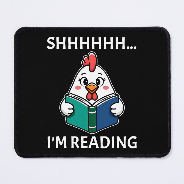 Item preview, Shh I'm Reading Book Reading Chicken Funny Bookworm Book Lover Reader designed and sold by KLArtzStore.