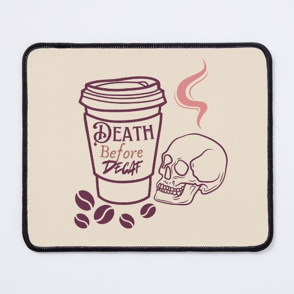 Item preview, Death Before Decaf designed and sold by BookInhaler.