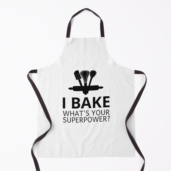Item preview, I Bake What's Your Superpower? designed and sold by coolfuntees.
