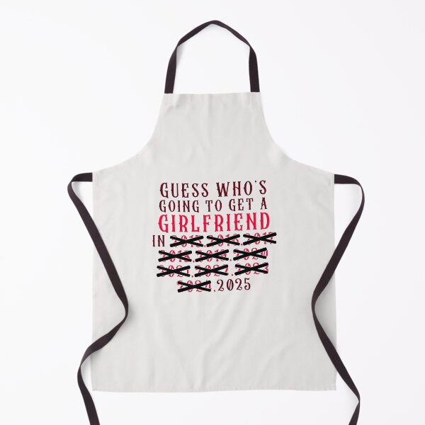 Item preview, Guess who's going to get a girlfriend in 2025 designed and sold by goingoncetwice.