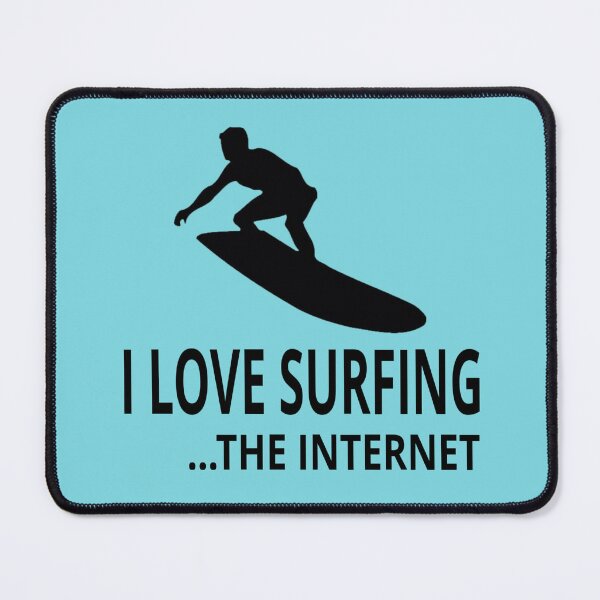 Item preview, I Love Surfing...The Internet designed and sold by coolfuntees.