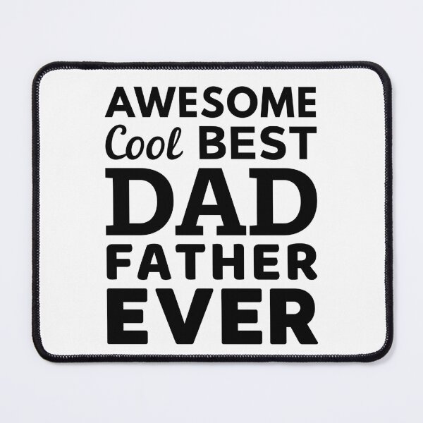 Item preview, Awesome Cool Best Father Dad Ever quote designed and sold by mysteriousquote.