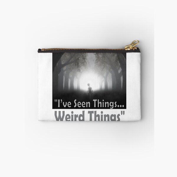 Item preview, "I’ve Seen Things... Weird Things" - Alien Design designed and sold by Dovla91.