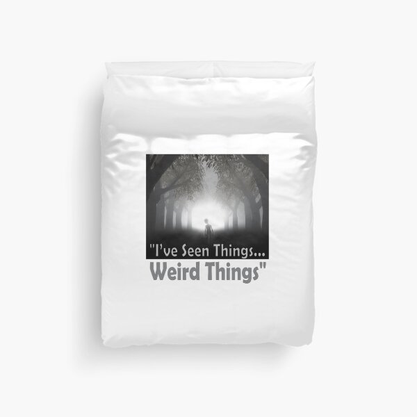 Item preview, "I’ve Seen Things... Weird Things" - Alien Design designed and sold by Dovla91.