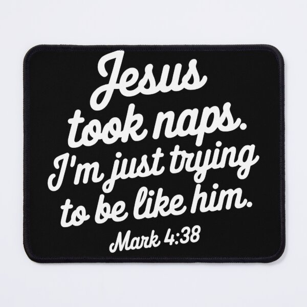 Item preview, Jesus Took Naps Funny Christian Quote Design designed and sold by Karsten Stier.