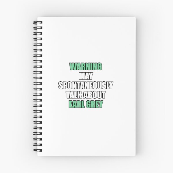 Item preview, May spontaneously talk about Earl Grey designed and sold by Inspirationmotivation.