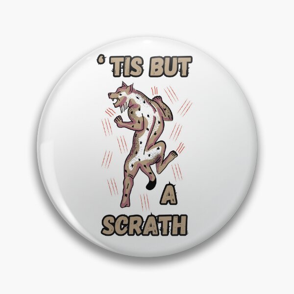 Item preview, 'Tis But A Scrath. designed and sold by Kumar-Artist.