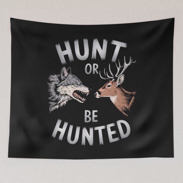 Item preview, Hunt or be hunted, wolf and deer designed and sold by BugiDesignArt.