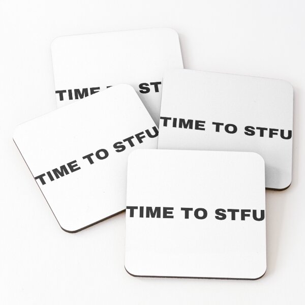 Item preview, Time to STFU designed and sold by official_BRAINROTSHOP.