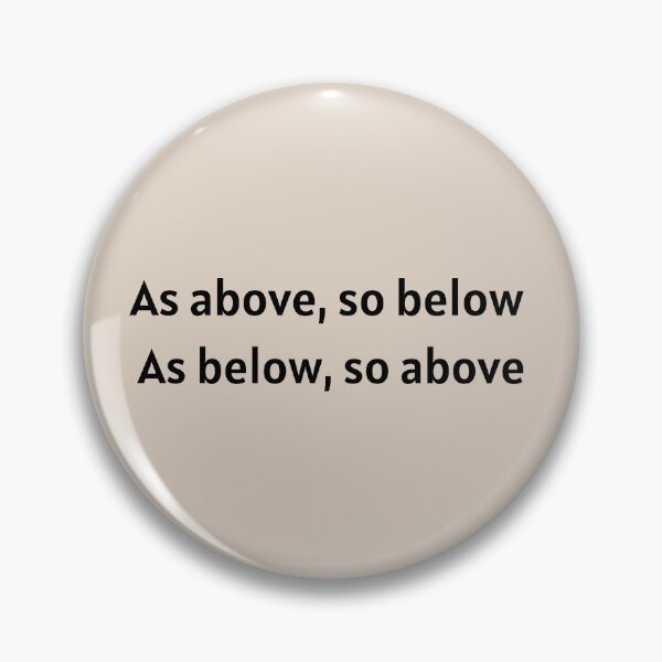Item preview, As Above So Below Inspirational Quote designed and sold by Goddess888.
