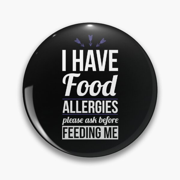 Item preview, I Have Food Allergies Please Ask Before Feeding Me  designed and sold by AdiApparel.