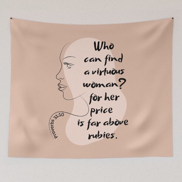 Item preview, Proverbs 31:10 - Who Can Find A Virtuous Woman? designed and sold by Nancyanna.