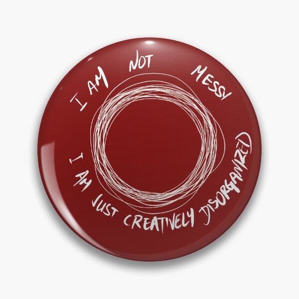 Item preview, Creatively Disorganized Funny Slogan Design designed and sold by CreationbyNiki.