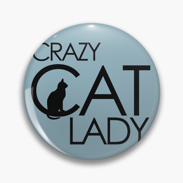 Item preview, Crazy Cat Lady designed and sold by FrictionMaxxing.