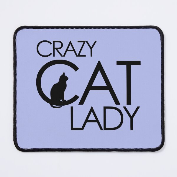 Item preview, Crazy Cat Lady designed and sold by FrictionMaxxing.
