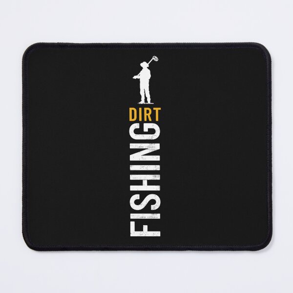 Item preview, Dirt Fishing Metal Detecting Hobby designed and sold by Anniko Art Studio.