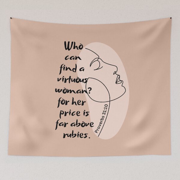 Item preview, Proverbs 31:10 - Who Can Find A Virtuous Woman? designed and sold by Nancyanna.