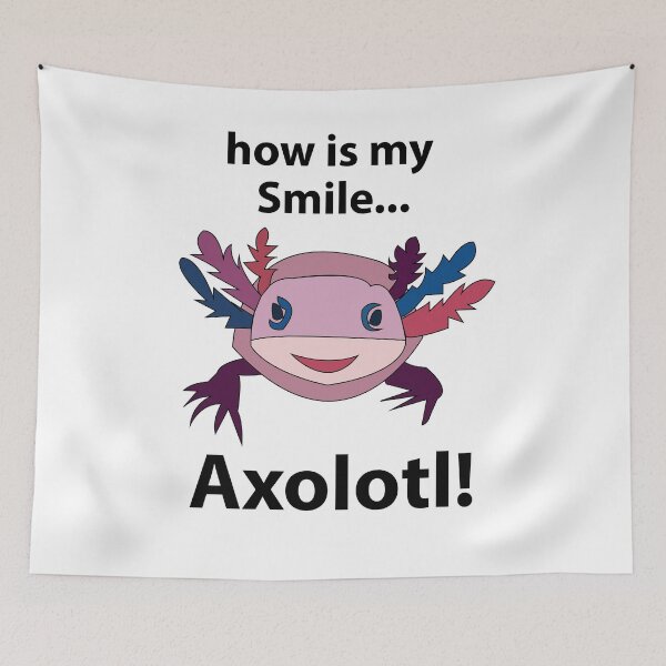 Item preview, Axolotl How Is My Smile Funny Axolotl  designed and sold by Nisha Prabhu.