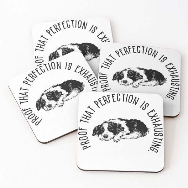 Item preview, Border Collie - Proof that perfection is exhausting designed and sold by baggycatsworld.