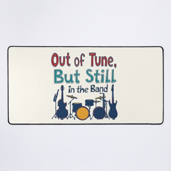 Item preview, Out Of Tune But Still In The Band designed and sold by Jollys-ArtShop.