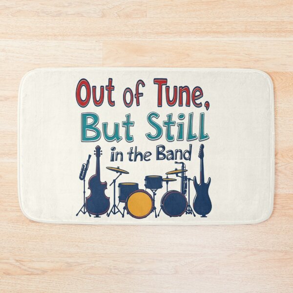 Item preview, Out Of Tune But Still In The Band designed and sold by Jollys-ArtShop.