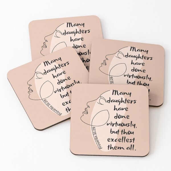 Item preview, Proverbs 31:29 - Many daughters have done virtuously, but thou excellest them all. designed and sold by Nancyanna.