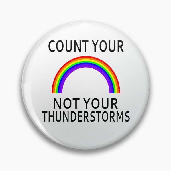 Item preview, Count Your Rainbows Not Your Thunderstorms designed and sold by coolfuntees.