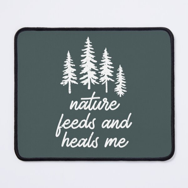 Item preview, Nature feeds and heals me designed and sold by BestRebel.