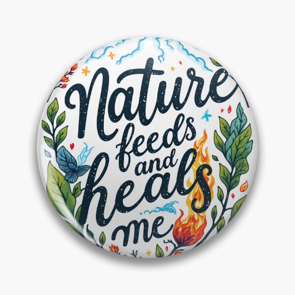 Item preview, Nature feeds and heals me designed and sold by BestRebel.