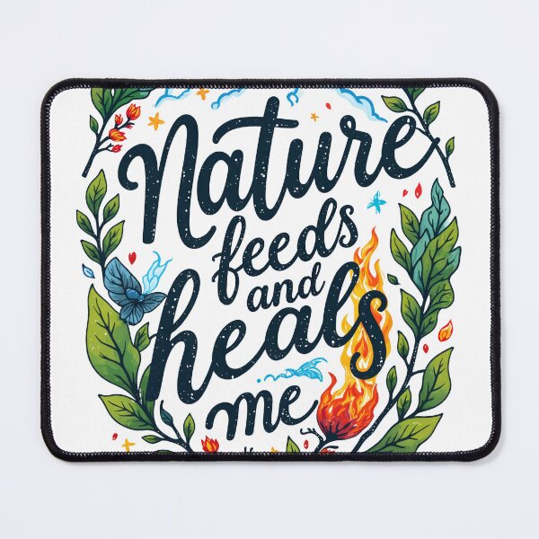 Item preview, Nature feeds and heals me designed and sold by BestRebel.