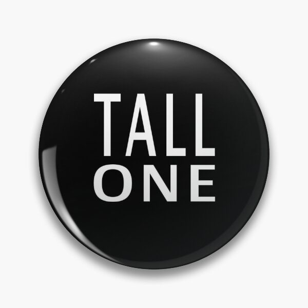 Item preview, Tall One designed and sold by coolfuntees.