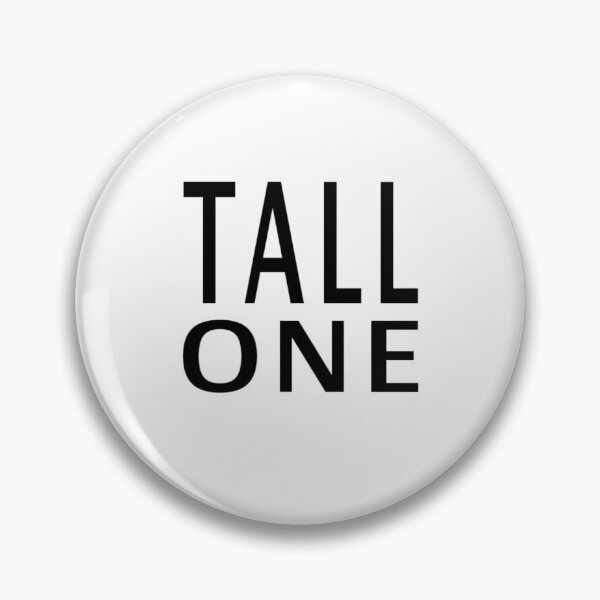 Item preview, Tall One designed and sold by coolfuntees.