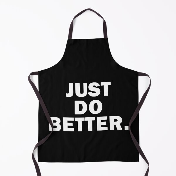 Item preview, Just Do Better designed and sold by designing01Ar3.