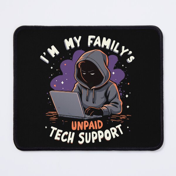Item preview, I'm My Family's Unpaid Tech Support - Funny Hoodie designed and sold by pixelated_echoes.