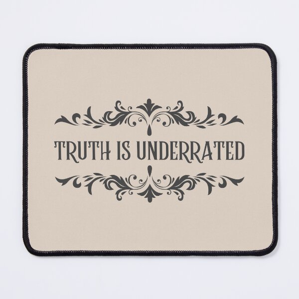 Item preview, Truth Is Underrated Inspirational Design designed and sold by Goddess888.