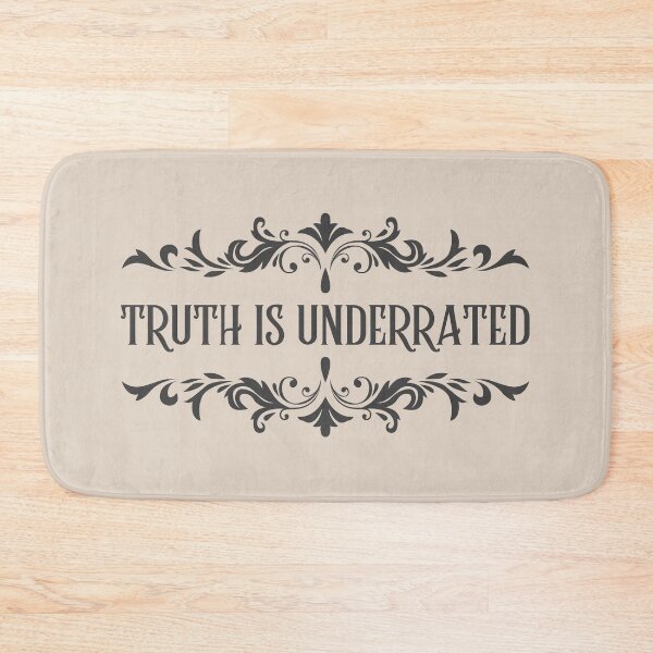 Item preview, Truth Is Underrated Inspirational Design designed and sold by Goddess888.