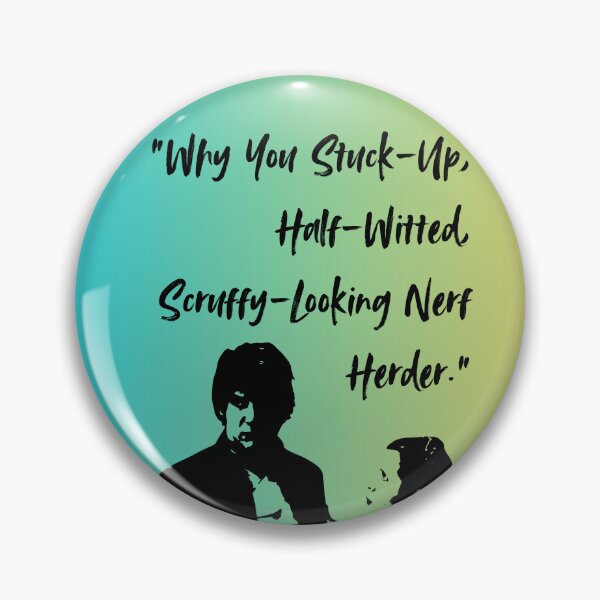Item preview, Movie Quote -  Han and Leia Scruffy looking  designed and sold by allymcdonald.
