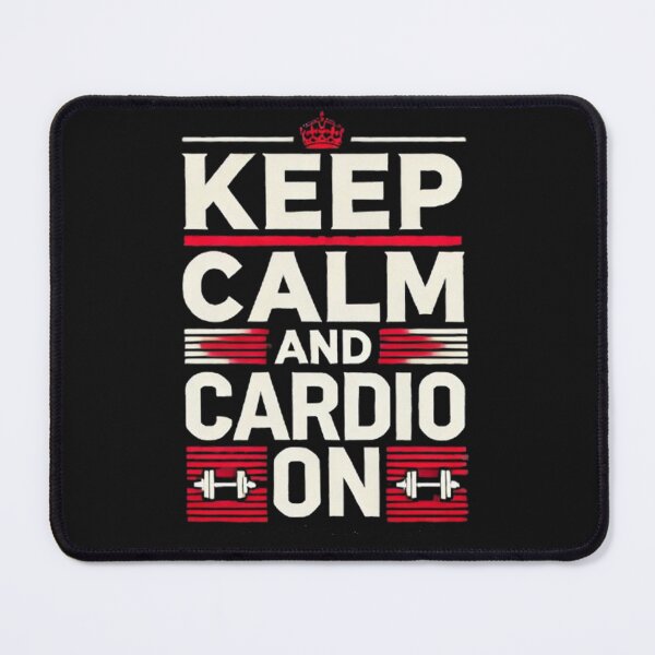 Item preview, Cardio Fitness - Keep Calm and Cardio On designed and sold by PawtopiaDesigns.