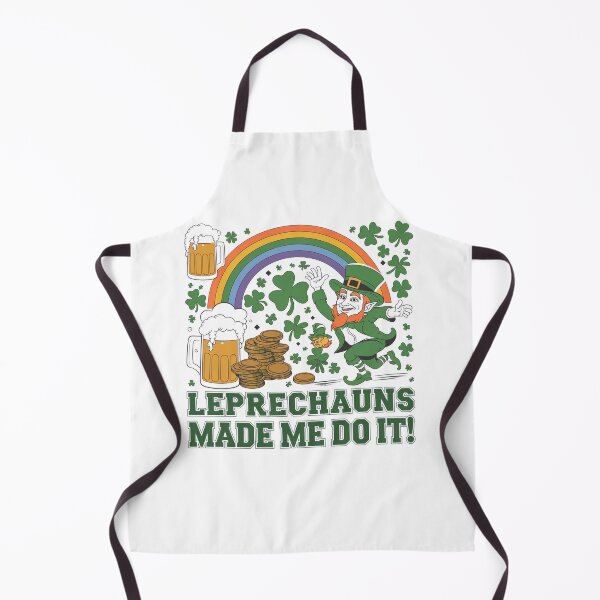Item preview, Leprechauns Made Me Do It - St Patricks Day Design designed and sold by Peter Stawicki.