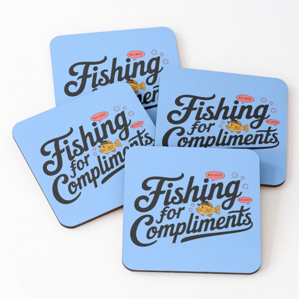 Item preview, Fishing For Compliments designed and sold by thespecialtyhub.