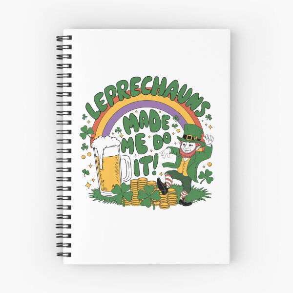 Item preview, Copy of Leprechauns Made Me Do It - St Patricks Day Design designed and sold by Peter Stawicki.