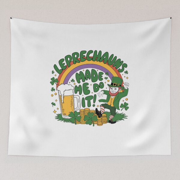 Item preview, Copy of Leprechauns Made Me Do It - St Patricks Day Design designed and sold by Peter Stawicki.
