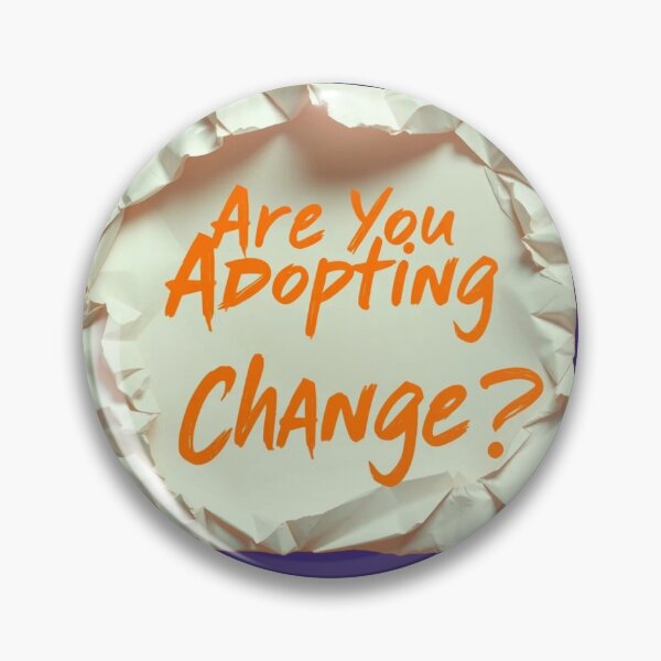 Item preview, Are You Adopting Change designed and sold by DesignPrePress.