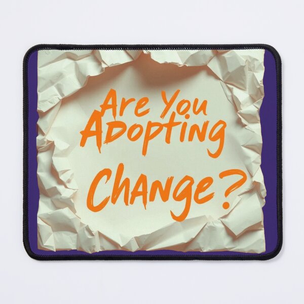 Item preview, Are You Adopting Change designed and sold by DesignPrePress.